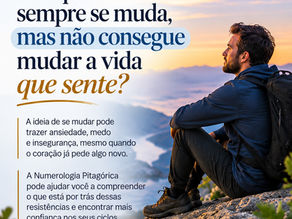 Homem em montanha representando desejo de mudar de vida, mudanças externas, repetição de padrões e transformação interior
