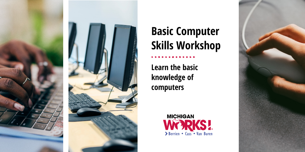 Basic Computer Skills Workshop in Benton Harbor - REGISTRATION IS ...