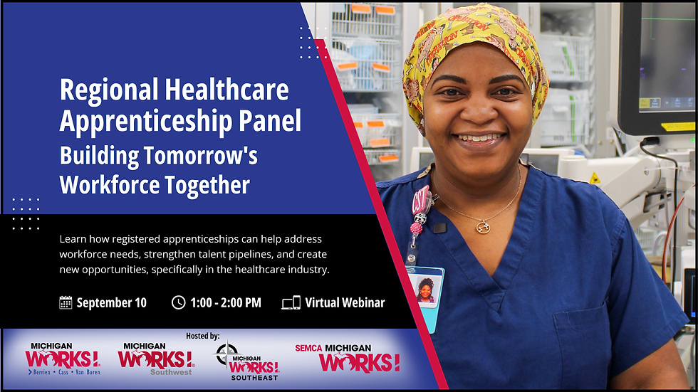 Regional Healthcare Apprenticeship Panel: Building Tomorrow's Workforce Together