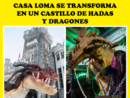 Casa Loma se transforma en un castillo de hadas y dragones