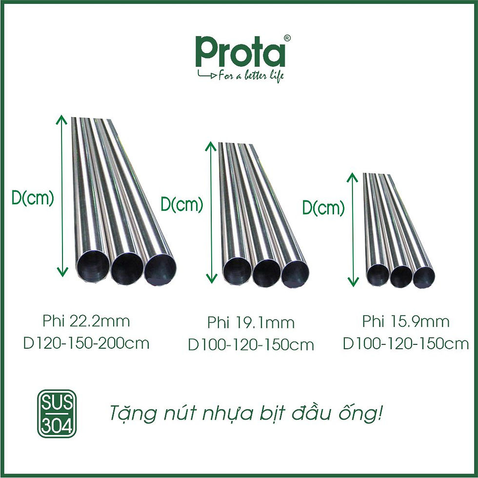Thumbnail: Ống inox Prota SUS 304– Phi 15.9/19.1/22.2mm – Dài 100,120,150,200 cm