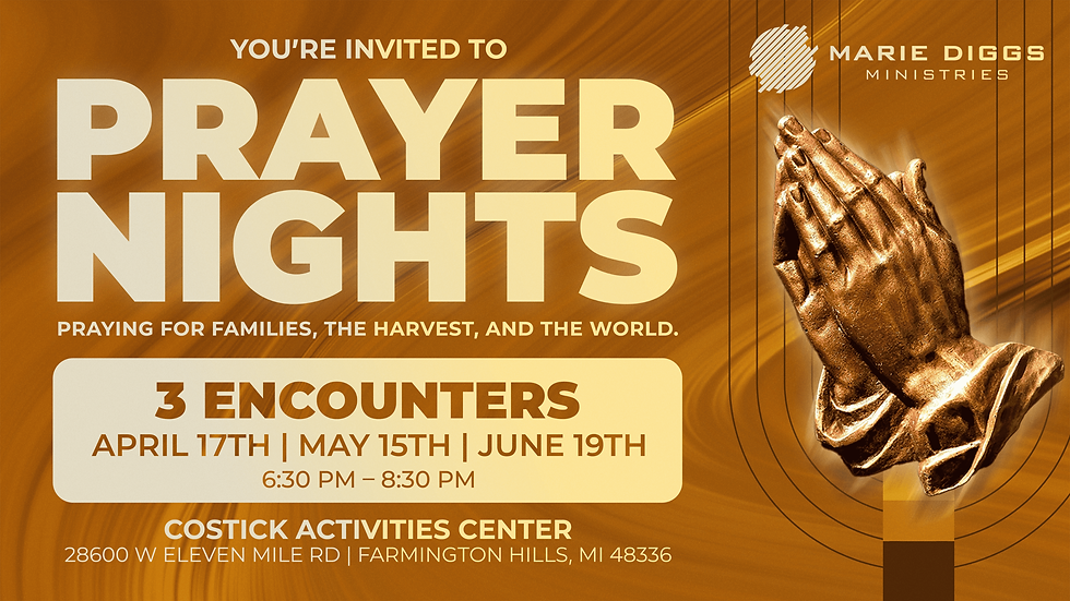 Prayer Nights: Praying for Families, The Harvest, and the World