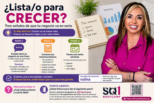 ¿Lista/o para crecer? Tres señales de que tu negocio va en serio