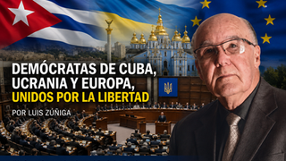 Demócratas de Cuba, Ucrania y Europa, unidos por la libertad