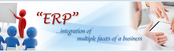 “ERP” - Integration of multiple facets of a business