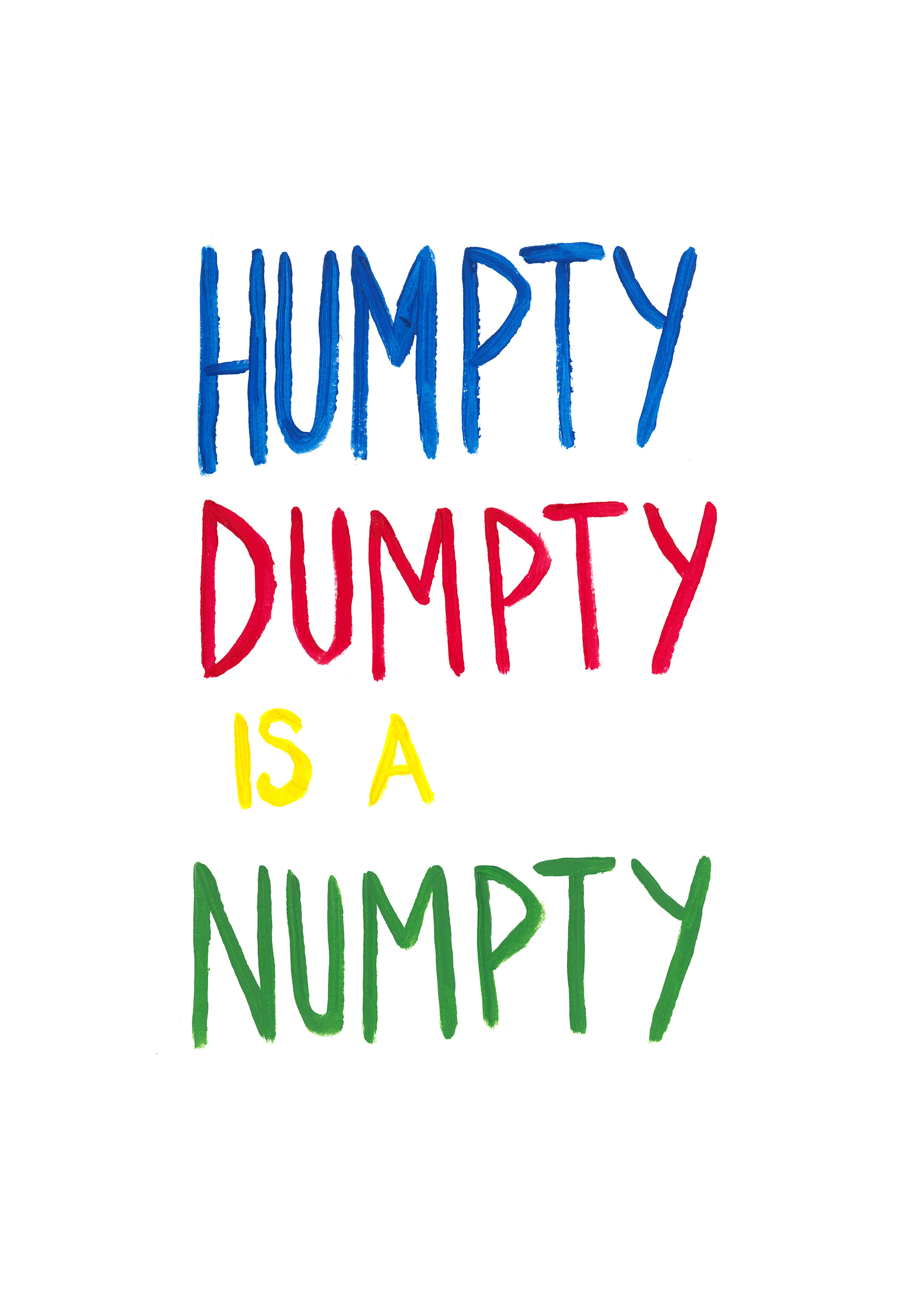 Humpty dumpty is a numpty