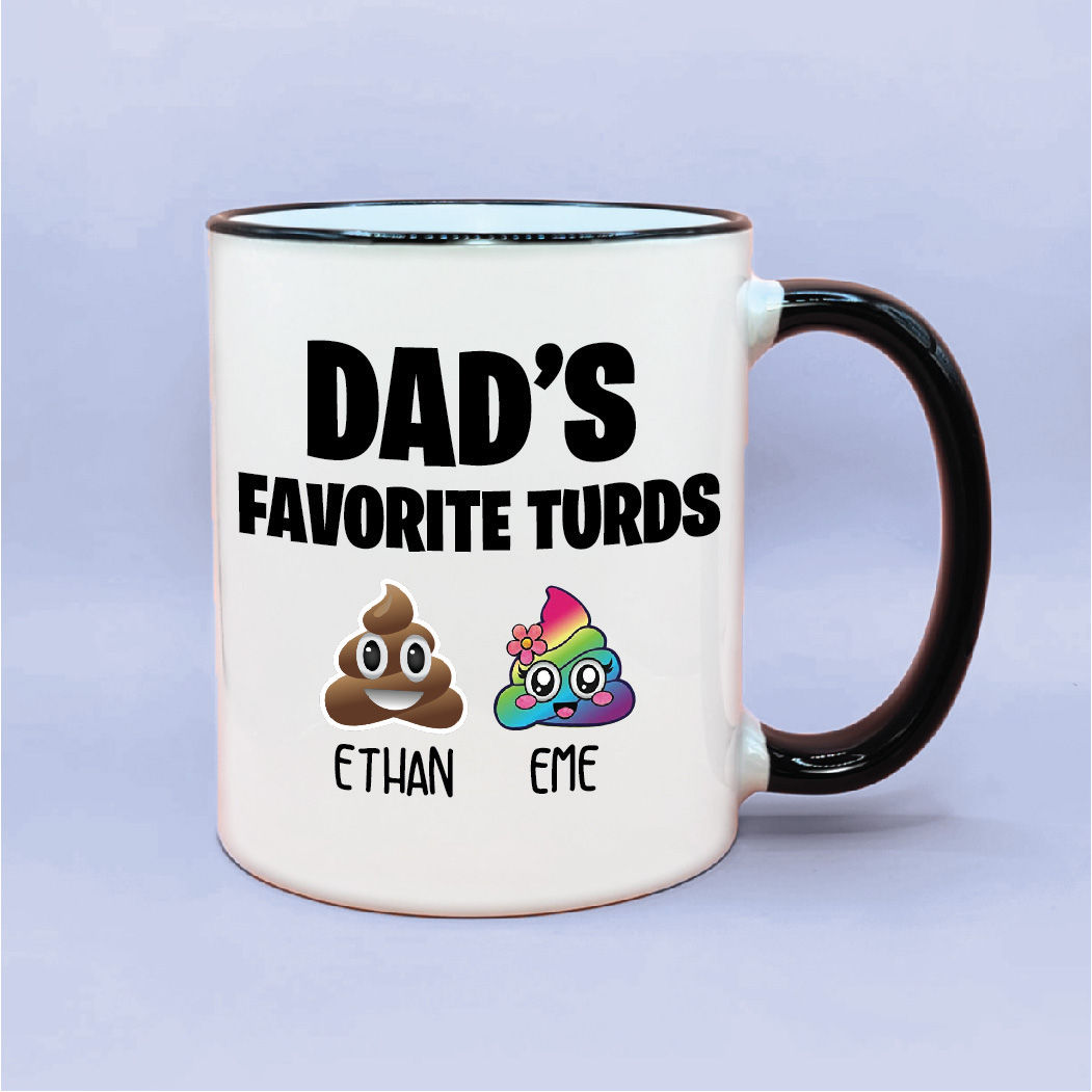 Dad's Favorite Turds Coffee Mug