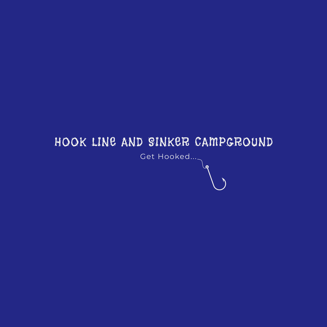Hook Line and Sinker Campground