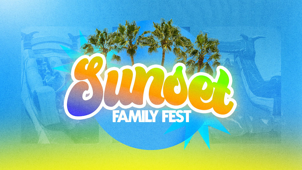 SUNSET FAMILY FEST
