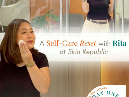 A Self-Care Reset with Rita at Skin Republic