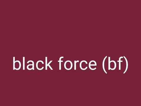 black force (bf)