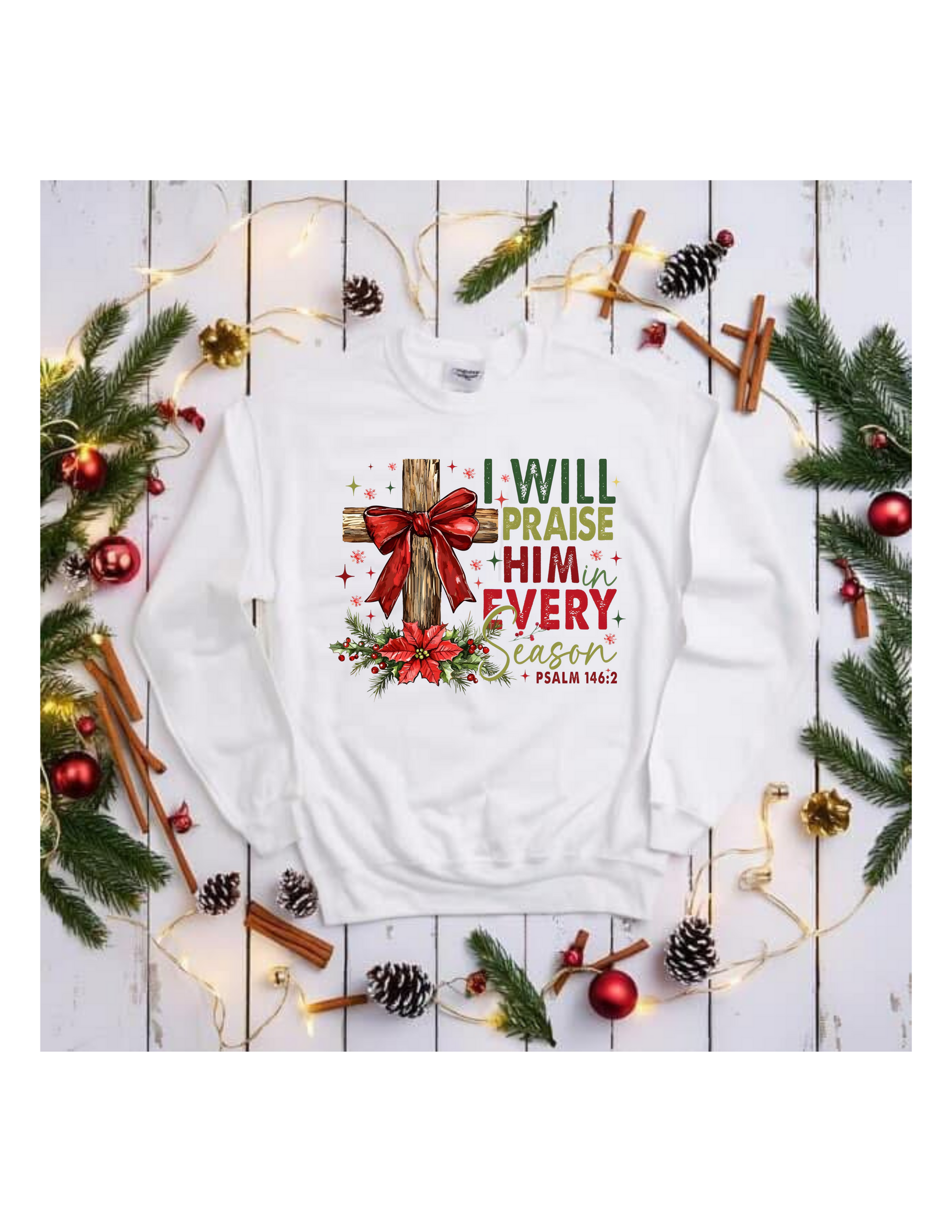 I will praise him every season