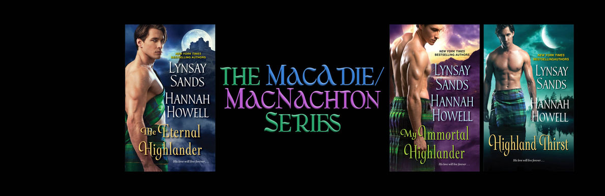 A historical paranormal romance featuring the MadAdies and the MacNachtons, clans whose males are cursed to be vampires.