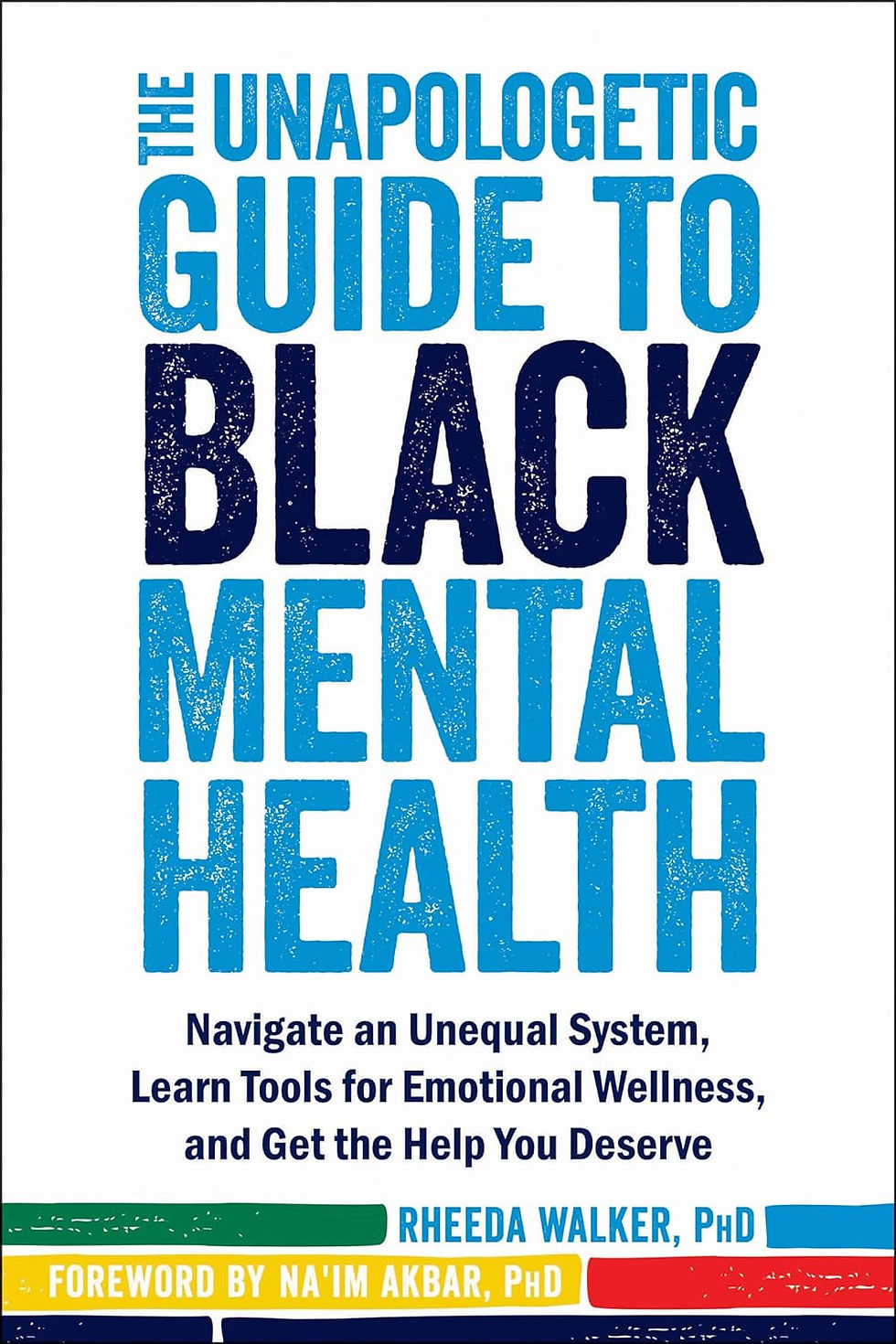 image of the unapologetic guide to black mental health book