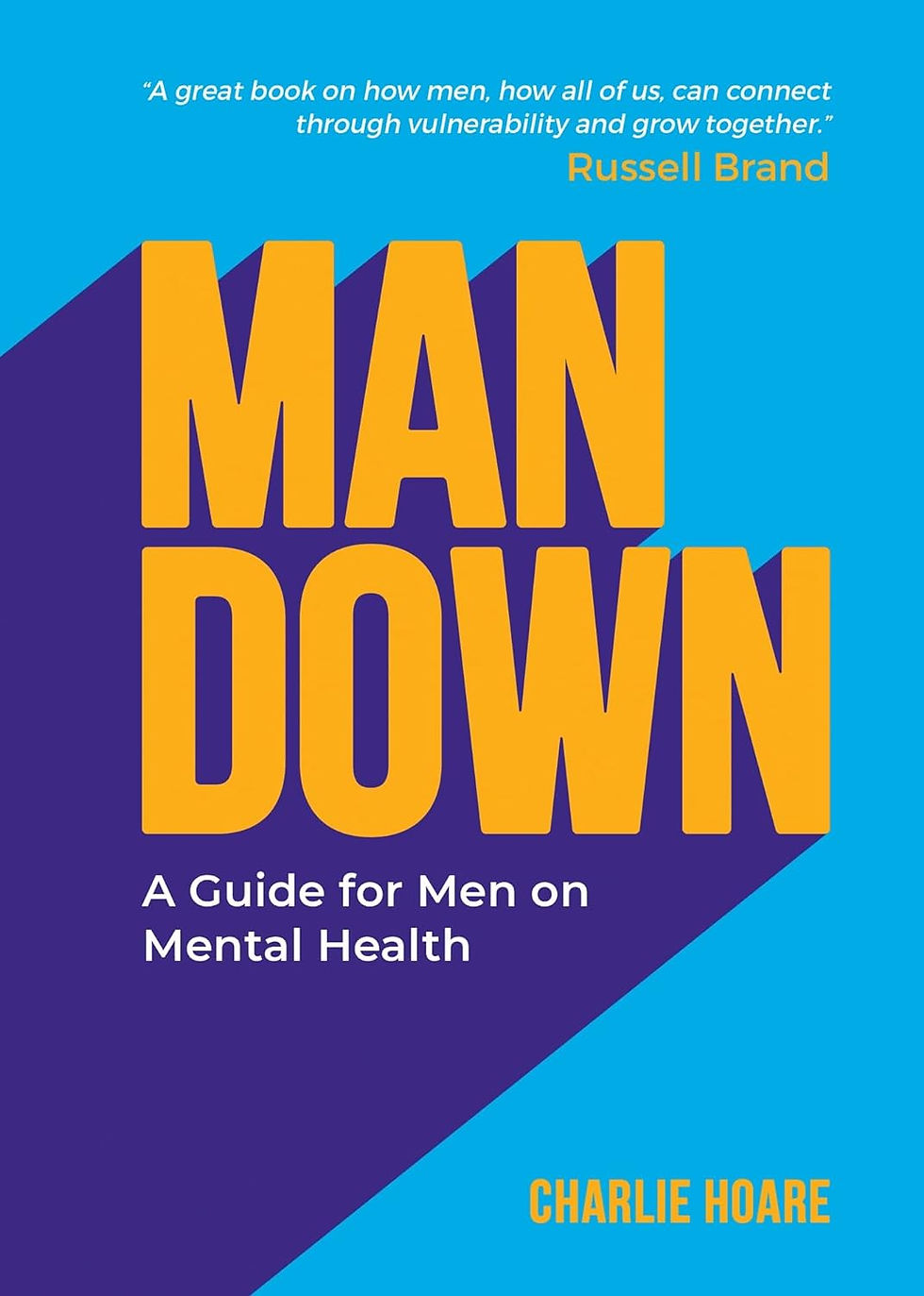 Image of the book cover for Man Down: A Guide for Men on Mental Health