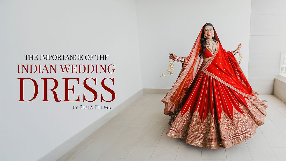 The Importance of the Wedding Dress in an Indian Wedding