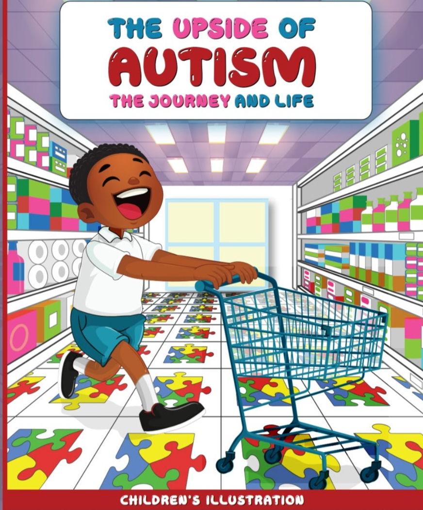 The Upside of Autism: The Journey and the Life (Illustrated Edition)
