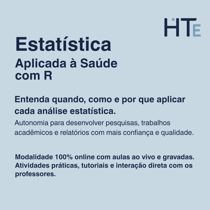 Estatística Aplicada à Saúde com R