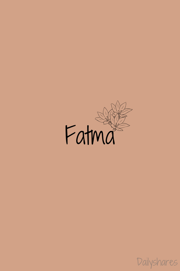 fatma İsimli Duvar Kağıdı