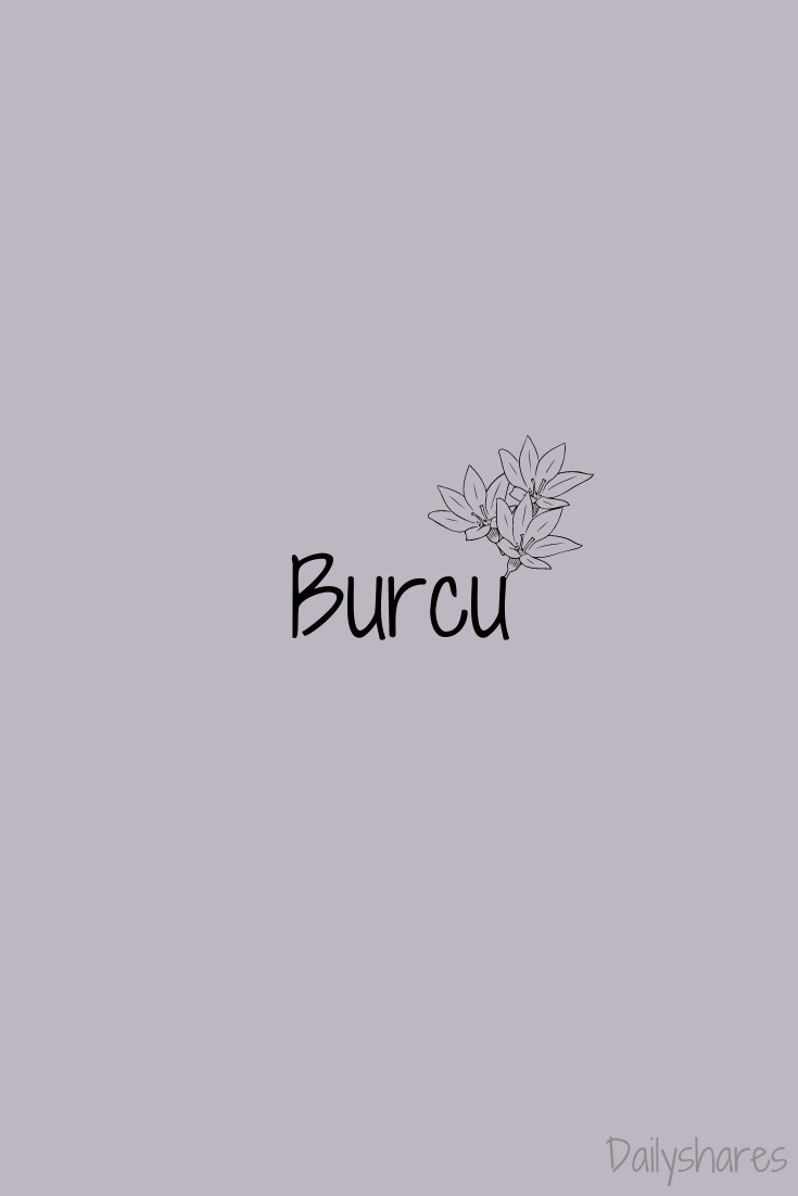 burcu İsimli Duvar Kağıdı