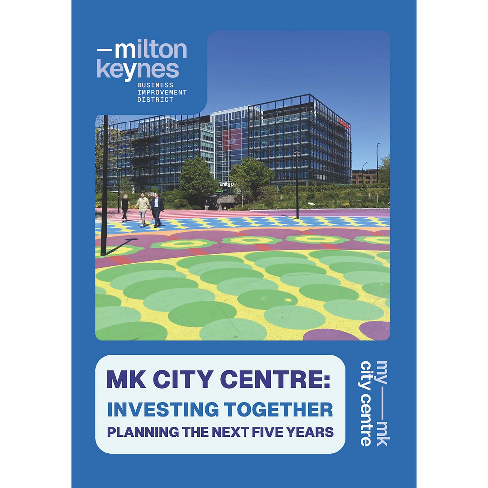 MK CITY CENTRE: PROGRESS, PLANS AND POTENTIAL