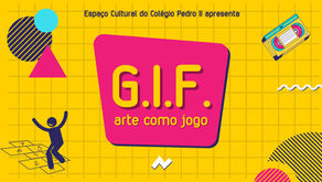 Espaço Cultural do CPII: exposição 'Gif: Arte como jogo'