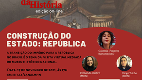 MHN: 'Bonde da História em casa' fala da transição Monarquia-República
