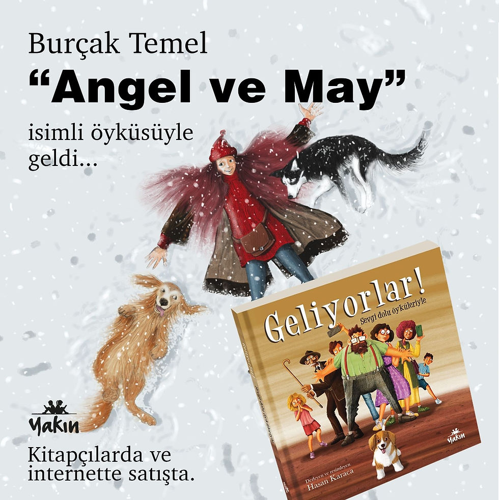 Thumbnail: GELİYORLAR! kitabı Angel ve May öyküsü Burçak Temel
