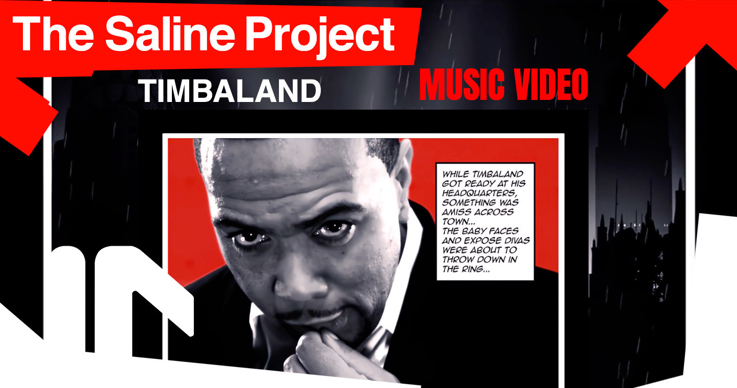 SALINE PROJECT — TIMBALAND + THE HIVES