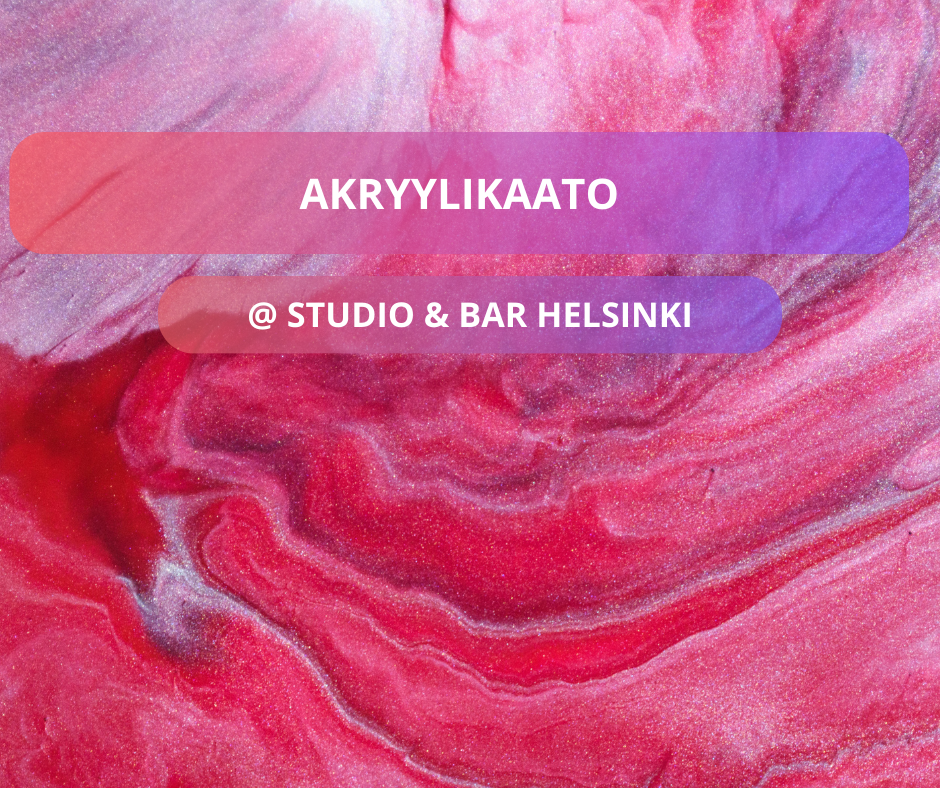 Akryylikaato, La 14.2. klo 14, Studio & Bar/Helsinki 