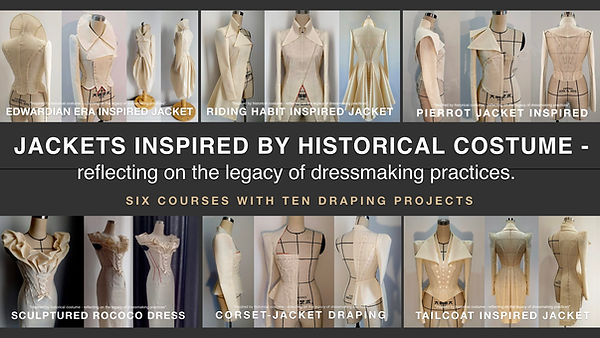 Jackets inspired by historical costume online draping course