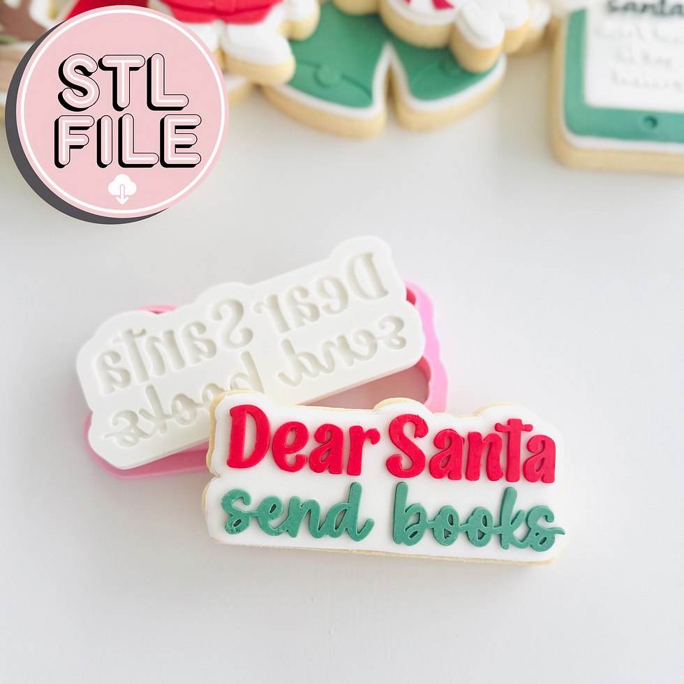 Dear Santa Send Books - STL File - Fondant Stamp and Cookie Cutter
