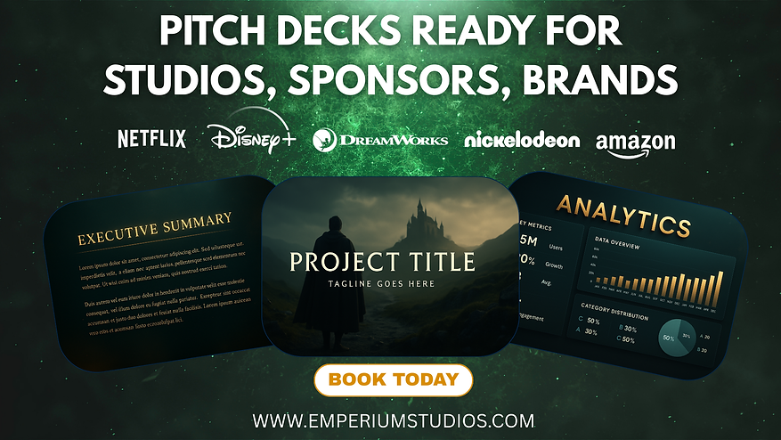PITCH DECKS READY FOR STUDIOS, SPONSORS, BRANDS.png