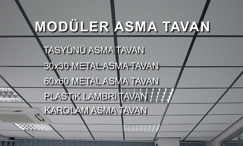 MODÜLER ASMA TAVAN