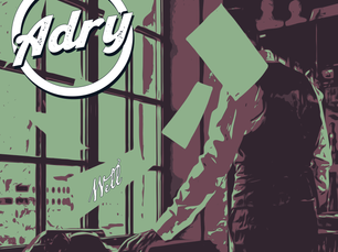 A pop-rock gem from Adry: New Single 'Well' 