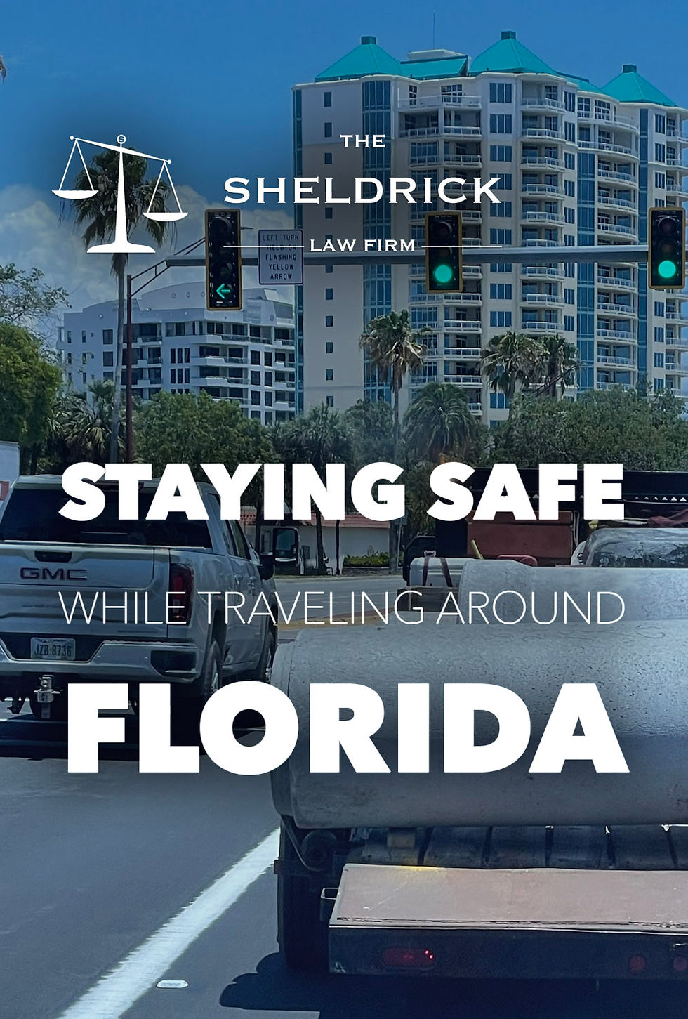 Staying safe while traveling around Florida.