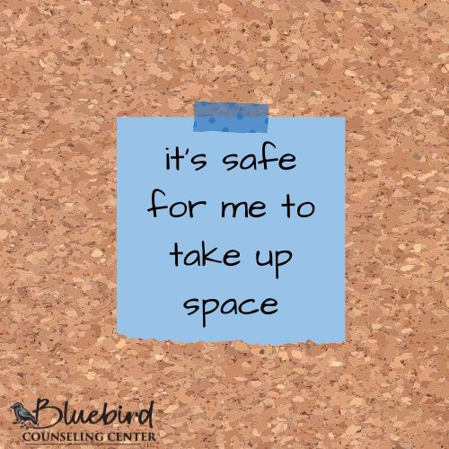 It's safe for me to take up space