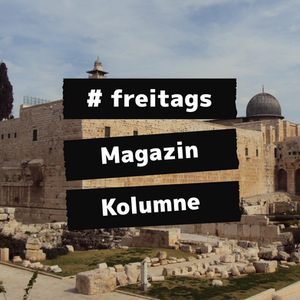 Magazin-Titel mit Jerusalem Tempelberg im Hintergrund