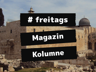 Magazin-Titel mit Jerusalem Tempelberg im Hintergrund