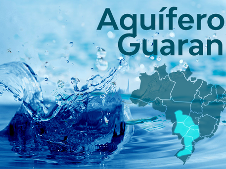 Tudo o que você precisa saber sobre o Aquífero Guarani