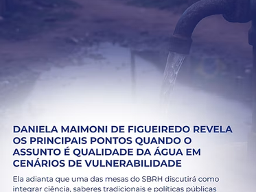 #UPDATE SBRH: Saberes tradicionais, governança e justiça ambiental: o que a proteção das águas exige do Brasil hoje