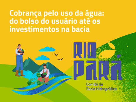 Cobrança pelo uso da água: do bolso do usuário até os investimentos na bacia