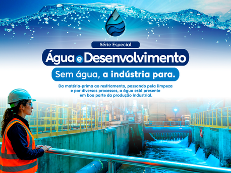 Água e indústria: monitoramento, outorgas e gestão hídrica no Brasil