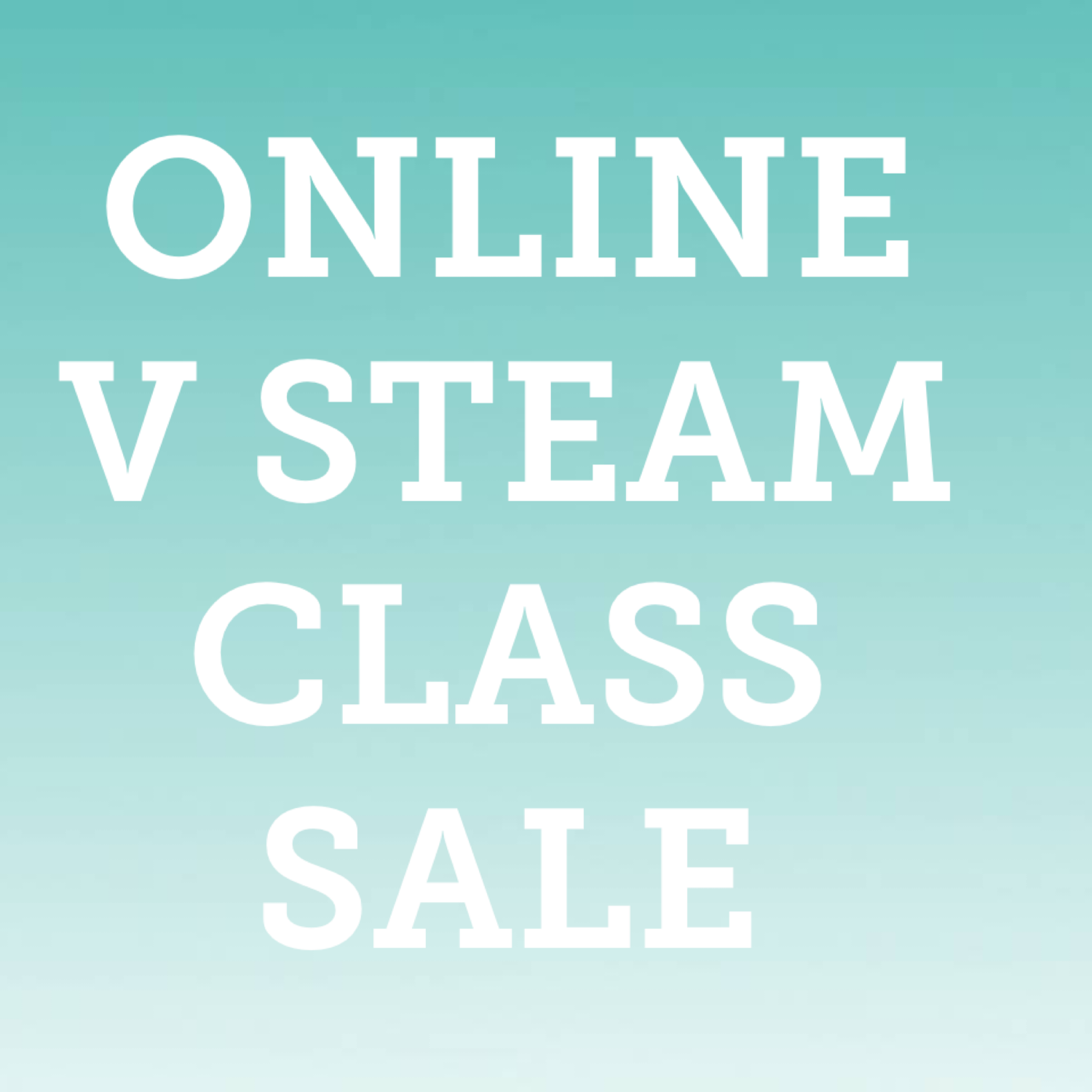 Online V Steam ADVANCED Course
