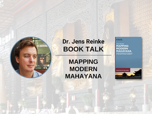 Video: Dr. Jens Reinke - Mapping Modern Mahayana