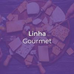 Linha Gourmet