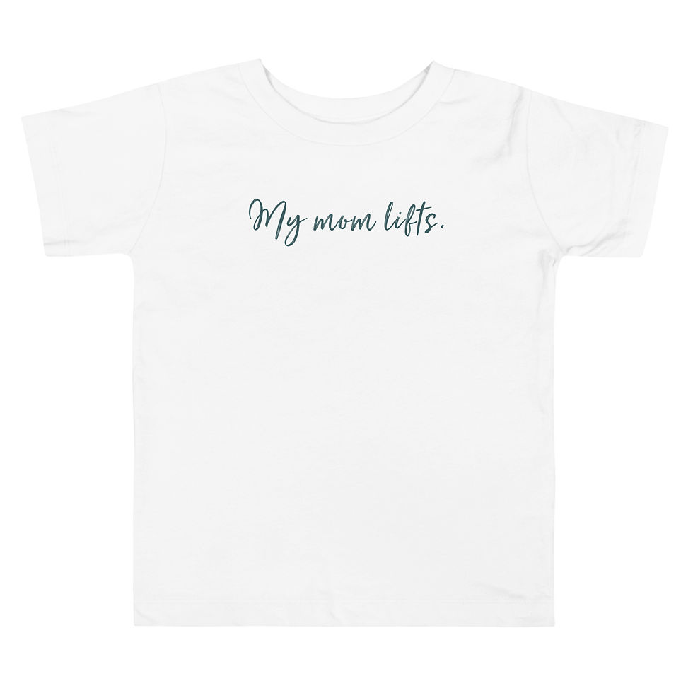 Thumbnail: Toddler t-shirt that says My mom lifts