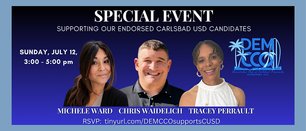 Special Event For DEMCCO Endorsed Carlsbad USD Candidates