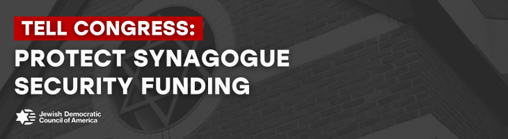 Tell Congress: Protect Synagogue Security Funding