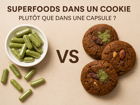 Pourquoi les Superfoods Ont Plus d’Impact Dans un Cookie Que Dans une Capsule ?